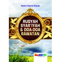 RUQYAH SYAR’IYAH & DOA-DOA RAWATAN